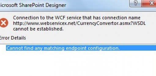 Cannot find any matching endpoint – WCF connection in SPD2013